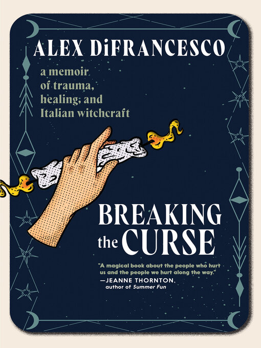 Title details for Breaking the Curse by Alex DiFrancesco - Available